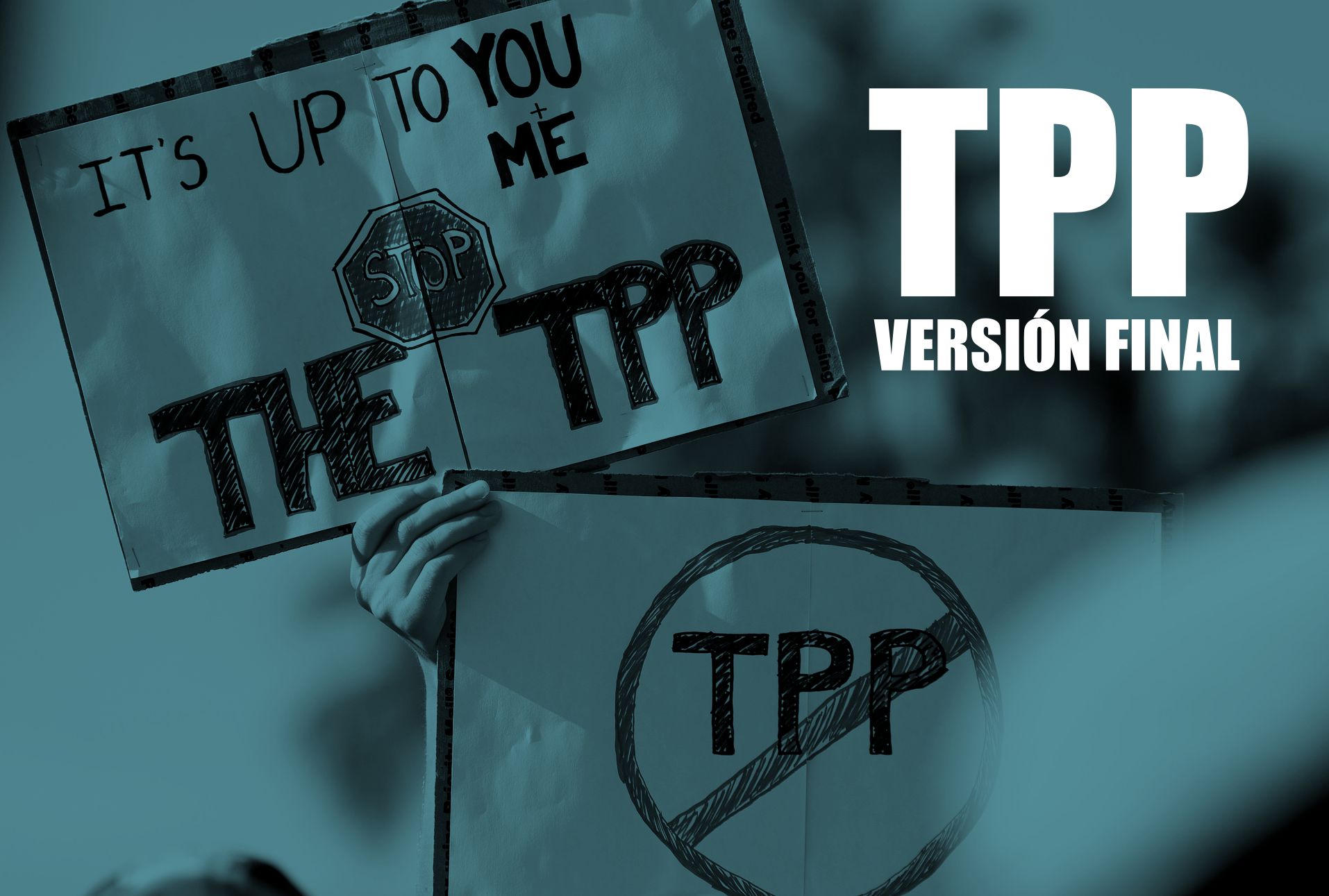 Publican la versión legal final del TPP; crece oposición al acuerdo