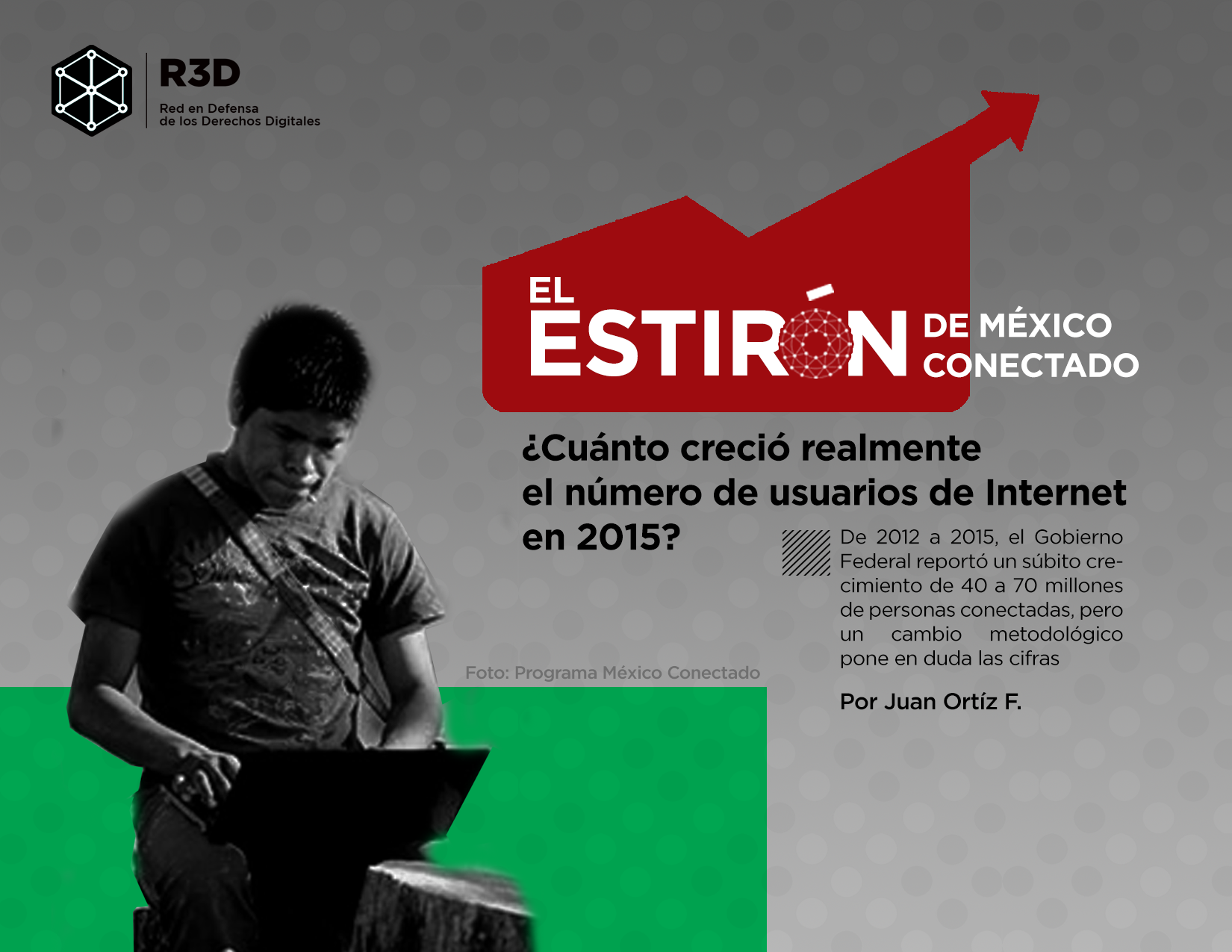 El estirón de México Conectado: ¿cuánto creció realmente el número de usuarios de Internet en 2015?