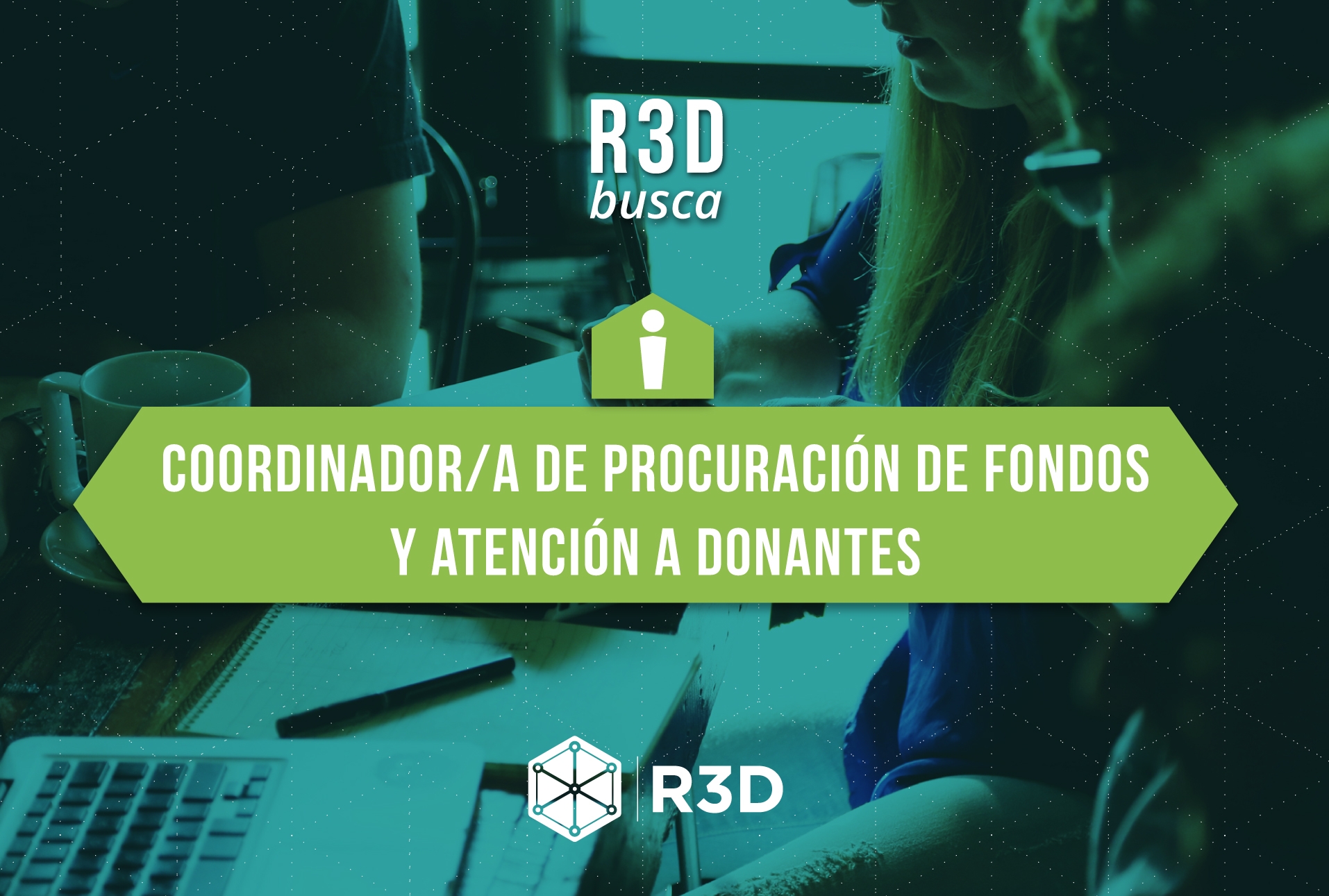 R3D busca Coordinador/a de Procuración de Fondos y Atención a Donantes